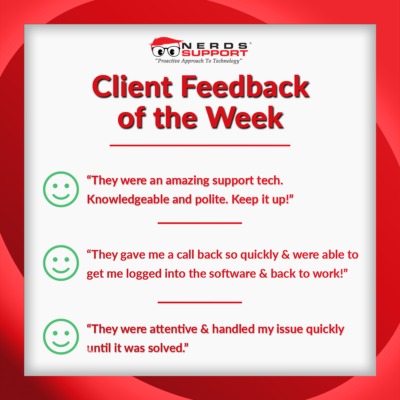 Nerds Support Client Feedback of the Week discussing our response time, care and patience