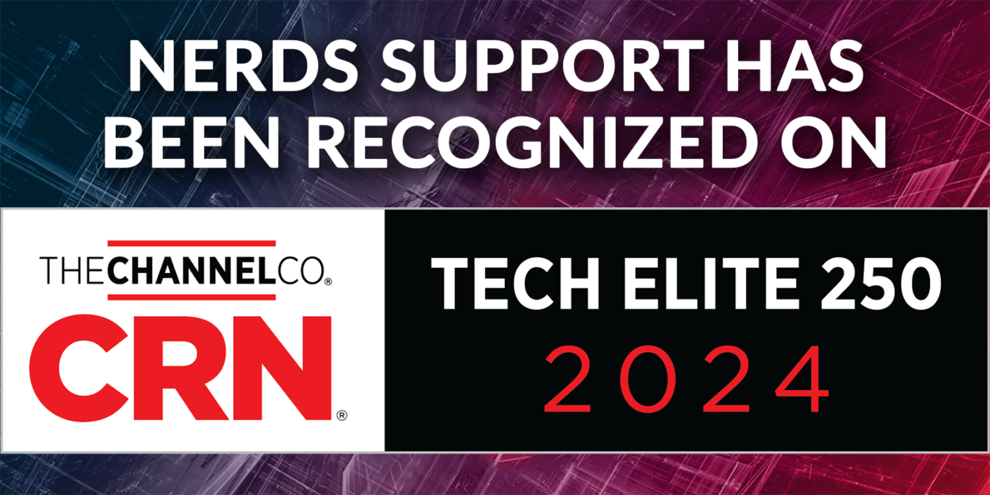 Nerds Support earns a spot on the CRN 2024 Tech Elite 250, showcasing our dedication to managed IT, technology, innovation & data security.